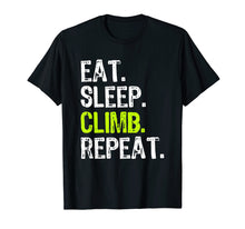 Ladda upp bild till gallerivisning, Funny shirts V-neck Tank top Hoodie sweatshirt usa uk au ca gifts for Eat Sleep Climb Repeat - Rock Climbing Gift T-Shirt 2497937
