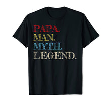 Ladda upp bild till gallerivisning, Mens Papa Man Myth Legend T-Shirt Gift for Father Dad Daddy Tee 28057
