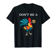 Ladda upp bild till gallerivisning, Funny shirts V-neck Tank top Hoodie sweatshirt usa uk au ca gifts for Don't Be A Sucker Funny Cock Chicken Father Day Shirt Gift 3881092
