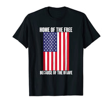 Ladda upp bild till gallerivisning, Funny shirts V-neck Tank top Hoodie sweatshirt usa uk au ca gifts for Home Of The Free Because Of The Brave: American Flag T Shirt 3998382
