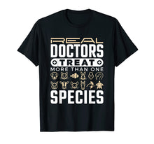 Ladda upp bild till gallerivisning, Funny shirts V-neck Tank top Hoodie sweatshirt usa uk au ca gifts for Real Doctors Treat More Than One Species Veterinarian Shirt 1155547

