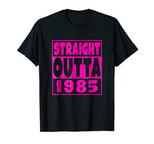 Ladda upp bild till gallerivisning, Funny shirts V-neck Tank top Hoodie sweatshirt usa uk au ca gifts for Straight Outta 1985 T-Shirt 33rd Birthday For A 33 Year Old 3309456
