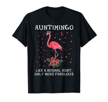 Ladda upp bild till gallerivisning, Flamingo Auntimingo Like A Normal Aut Only Fabulous Shirts
