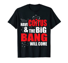 Ladda upp bild till gallerivisning, Funny shirts V-neck Tank top Hoodie sweatshirt usa uk au ca gifts for Big Bang Theory T-shirt Coitus Great Gift Men Or Women 1371188
