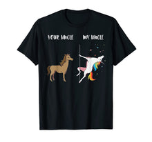 Ladda upp bild till gallerivisning, Your Uncle My Uncle TShirt You Me Dancing Unicorn Shirt 825649
