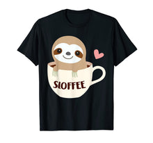 Ladda upp bild till gallerivisning, Sloffee Sloth Coffee Tshirt Funny Coffee Lover Gifts 808912
