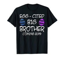 Ladda upp bild till gallerivisning, Funny shirts V-neck Tank top Hoodie sweatshirt usa uk au ca gifts for Egg-Cited Big Brother Coming 2019 Easter Tshirt Easter Gifts 2173896
