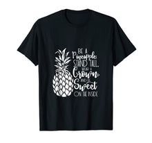 Ladda upp bild till gallerivisning, Funny shirts V-neck Tank top Hoodie sweatshirt usa uk au ca gifts for Be A Pineapple | Stand Tall, Wear a Crown &amp; be Sweet S500438 1319981
