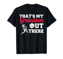 Ladda upp bild till gallerivisning, That's My Grandson Out There Baseball Shirt For Grandparents 1017030
