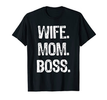 Ladda upp bild till gallerivisning, Wife Mom Boss Lady Mother's Day T-Shirt
