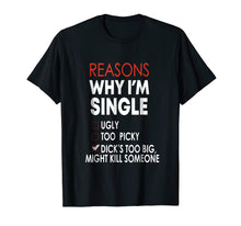 Ladda upp bild till gallerivisning, Funny shirts V-neck Tank top Hoodie sweatshirt usa uk au ca gifts for Reasons Why I'm Single Tshirt - Single tee funny 1926365
