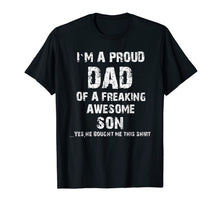 Ladda upp bild till gallerivisning, Proud Dad Shirt - Father's Day Gift From a Son to Dad Tee 132173
