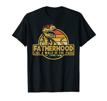 Ladda upp bild till gallerivisning, Fatherhood Like A Walk In The Park Father&#39;s Day Dad Gifts T-Shirt 38351
