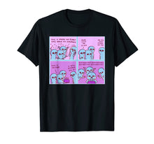 Ladda upp bild till gallerivisning, Strange Planet Tiny Trash Extinguish T Shirt
