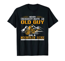 Ladda upp bild till gallerivisning, Funny shirts V-neck Tank top Hoodie sweatshirt usa uk au ca gifts for Mens Never Underestimate an Old Guy on a Mountain Bike T-shirt 1605462
