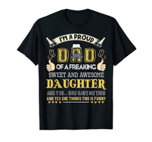 Ladda upp bild till gallerivisning, Mens Gift For Dad From Daughter- Funny Father's Day Gift T-Shirt 93500
