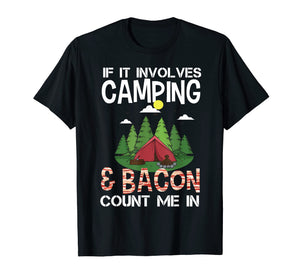 Funny shirts V-neck Tank top Hoodie sweatshirt usa uk au ca gifts for Funny Camping & Bacon Count Me In Tee Camper T-Shirt Gifts 1637220