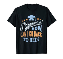 Ladda upp bild till gallerivisning, High School Graduation Going to bed Complete Grads Gifts T-Shirt 168175
