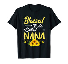 Ladda upp bild till gallerivisning, Funny shirts V-neck Tank top Hoodie sweatshirt usa uk au ca gifts for Womens Blessed To Be Called Nana Tshirt 252540
