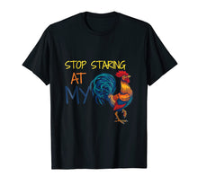 Ladda upp bild till gallerivisning, Funny shirts V-neck Tank top Hoodie sweatshirt usa uk au ca gifts for Stop Staring at My Cock T-shirt 1594731
