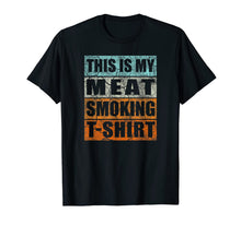 Ladda upp bild till gallerivisning, Great Gift BBQ Smoker Retro Tee - My Meat Smoking T-shirt 135280
