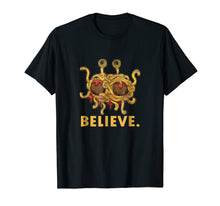 Ladda upp bild till gallerivisning, Funny shirts V-neck Tank top Hoodie sweatshirt usa uk au ca gifts for Flying Spaghetti Monster Believe T Shirt 2650613
