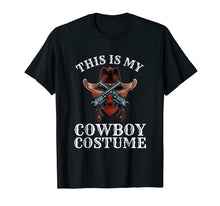 Ladda upp bild till gallerivisning, Funny shirts V-neck Tank top Hoodie sweatshirt usa uk au ca gifts for This is my cowboy costume shirt Country Western tshirt 1534485
