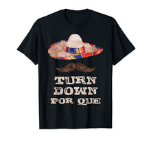 Ladda upp bild till gallerivisning, Funny shirts V-neck Tank top Hoodie sweatshirt usa uk au ca gifts for Turn Down Por Que T-Shirt Cinco De Mayo Party Gift 2751313
