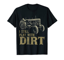 Ladda upp bild till gallerivisning, I Play With Dirt Funny Tractor Shirts For Farm Boys Or Men
