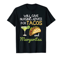Ladda upp bild till gallerivisning, Funny shirts V-neck Tank top Hoodie sweatshirt usa uk au ca gifts for Will Give Nursing Advice For Tacos And Margaritas T-shirt 2825567

