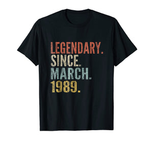 Funny shirts V-neck Tank top Hoodie sweatshirt usa uk au ca gifts for 30th Birthday Gifts Retro Legendary Since March 1989 Shirt 1657895