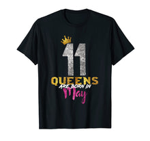 Ladda upp bild till gallerivisning, Funny shirts V-neck Tank top Hoodie sweatshirt usa uk au ca gifts for Queens Are Born in May Shirt | 11th Birthday Shirt 2152738
