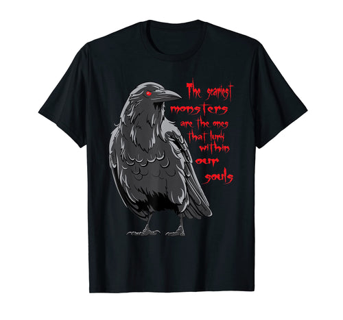 Funny shirts V-neck Tank top Hoodie sweatshirt usa uk au ca gifts for Edgar Allan Poe Gifts- The scariest monsters are the ones 1827569