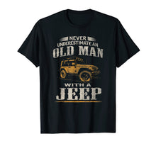 Ladda upp bild till gallerivisning, Funny shirts V-neck Tank top Hoodie sweatshirt usa uk au ca gifts for Mens Vintage Never Underestimate an Old Man with Jeeps T shirt 2592724
