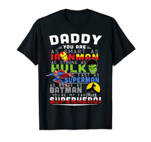 Ladda upp bild till gallerivisning, Funny T-Shirt for Dad is a Superhero in Family , Cool shirts 197018
