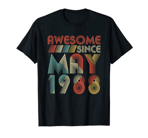 Funny shirts V-neck Tank top Hoodie sweatshirt usa uk au ca gifts for Awesome Since MAY 1988 31st yrs old Birthday T-Shirt Gifts 1514629