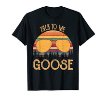 Ladda upp bild till gallerivisning, Retro Vintage Sunset Sunglass Talk To Me Goose funny T-shirt 208870
