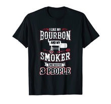 Ladda upp bild till gallerivisning, Funny shirts V-neck Tank top Hoodie sweatshirt usa uk au ca gifts for I Like my Bourbon Smoker and 3 People Funny BBQ T-Shirt 2103786
