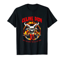 Ladda upp bild till gallerivisning, Funny shirts V-neck Tank top Hoodie sweatshirt usa uk au ca gifts for My Hear Sans attendre-Celine Go On Dion T-shirt Cool 467390
