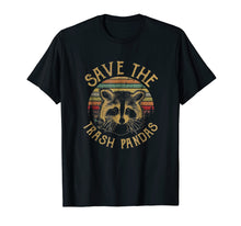 Ladda upp bild till gallerivisning, Funny shirts V-neck Tank top Hoodie sweatshirt usa uk au ca gifts for Save the trash pandas T-shirt 249338
