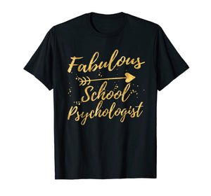 Funny shirts V-neck Tank top Hoodie sweatshirt usa uk au ca gifts for Fabulous School Psychologist Birthday Gifts Shirts for Women 1139221