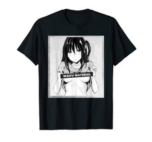 Ladda upp bild till gallerivisning, Funny shirts V-neck Tank top Hoodie sweatshirt usa uk au ca gifts for Waifu Material Hentai Manga Shirt 303325
