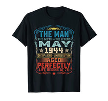 Ladda upp bild till gallerivisning, Funny shirts V-neck Tank top Hoodie sweatshirt usa uk au ca gifts for 75th Birthday Gifts T-Shirt Fun The Man Myth Legend May 1944 291031
