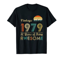 Ladda upp bild till gallerivisning, Vintage 1979 40 Years of Being Awesome Birthday T-shirt 219049
