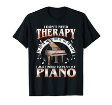 Ladda upp bild till gallerivisning, Funny shirts V-neck Tank top Hoodie sweatshirt usa uk au ca gifts for Piano T-Shirt Pianist,Music Funny Quotes Humor Sayings Gift 2247183
