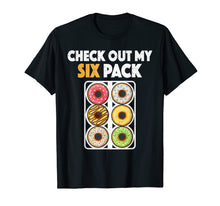 Ladda upp bild till gallerivisning, Funny shirts V-neck Tank top Hoodie sweatshirt usa uk au ca gifts for Check Out My Six Pack Donut T Shirt Funny Dessert Abs Pun 2112586
