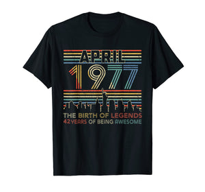 Funny shirts V-neck Tank top Hoodie sweatshirt usa uk au ca gifts for April 1977 T-Shirt 42nd Birthday Gifts 42 Year Old TShirt 3032265