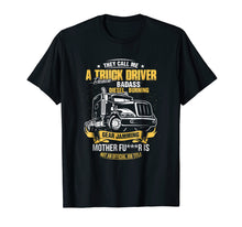 Ladda upp bild till gallerivisning, Funny shirts V-neck Tank top Hoodie sweatshirt usa uk au ca gifts for Funny Trucker Driver Shirt I Am A Trucker Gifts Husband Dad 919756
