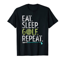 Ladda upp bild till gallerivisning, Eat Sleep Golf Repeat T Shirt Golfing Golfer Men Women Kids
