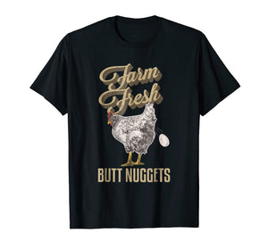 Funny shirts V-neck Tank top Hoodie sweatshirt usa uk au ca gifts for Farm Fresh Butt Nuggets Funny Chicken T Shirts Chicken Gifts 707750